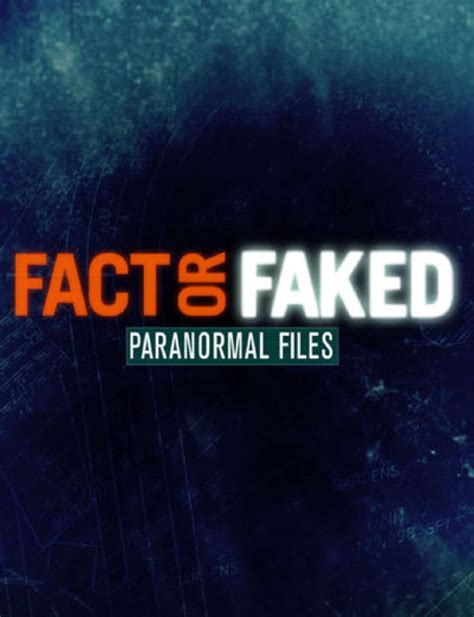 fact or faked paranormal files where to watch|Watch Fact or Faked: Paranormal Files .